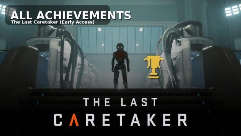 the last caretaker all achievements