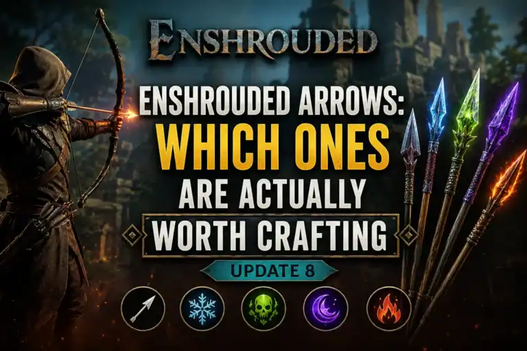 Enshrouded Arrows Which Ones Are Actually Worth Crafting Update 8