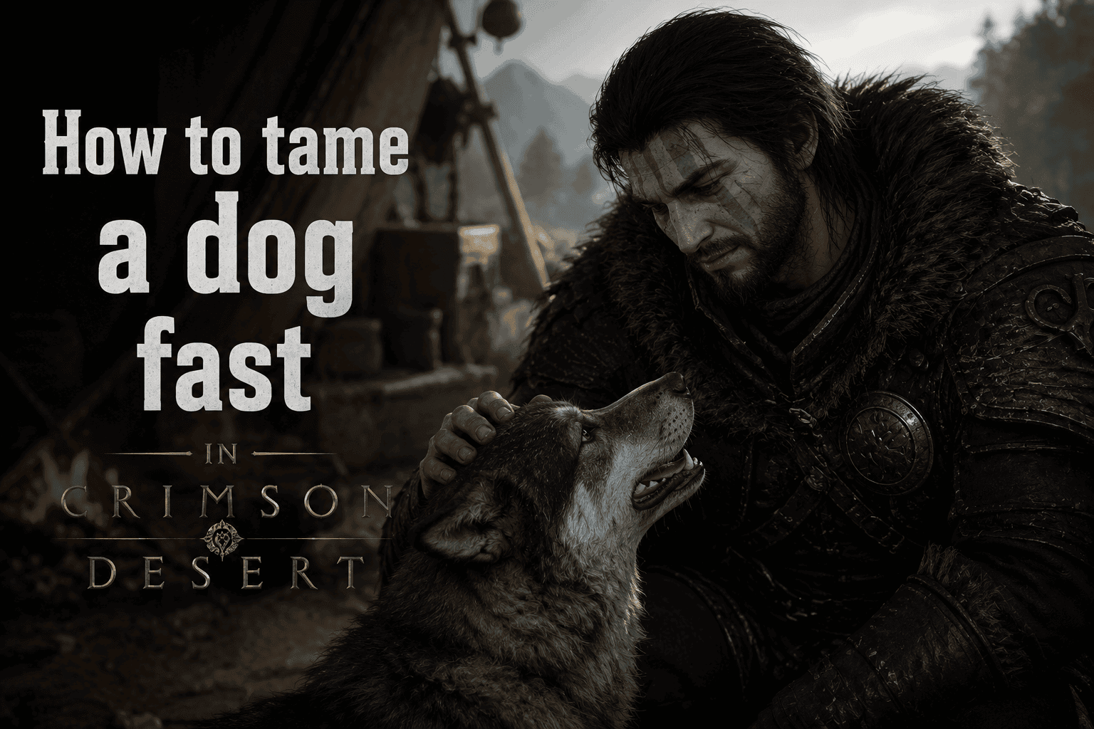 How to tame a dog fast in Crimson Desert 1